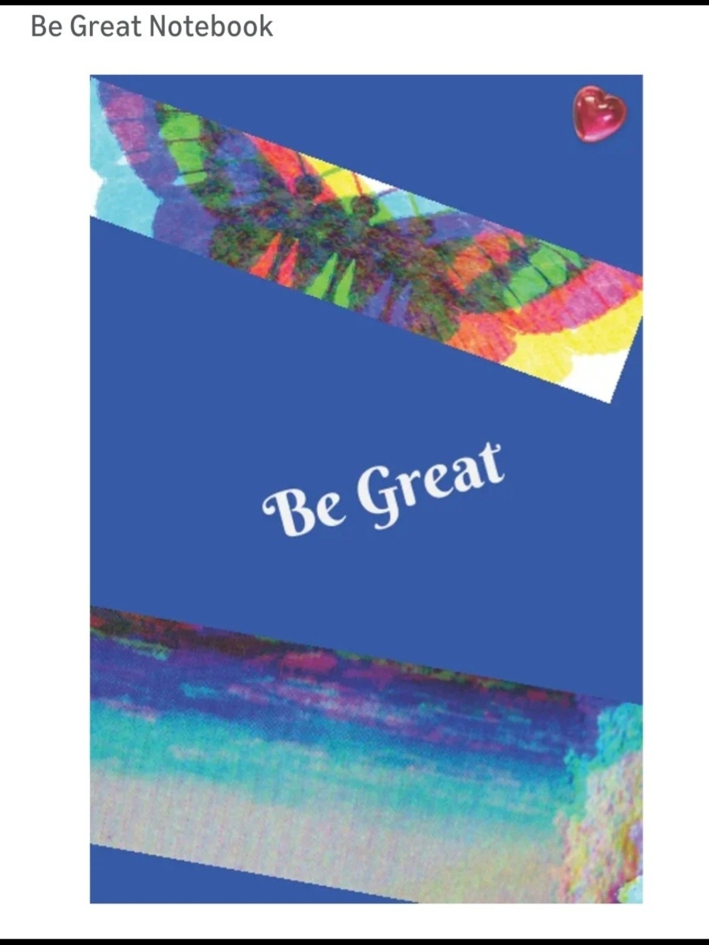Be Great Notebook 200pg 6x9